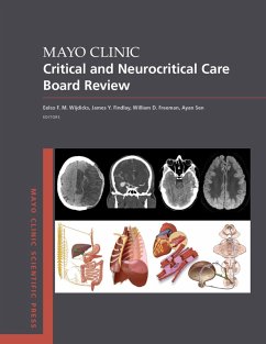 Mayo Clinic Critical and Neurocritical Care Board Review (eBook, ePUB) Cover Mayo Clinic Critical and Neurocritical Care Board Review (eBook, ePUB)