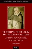 Rewriting the History of the Law of Nations (eBook, ePUB)