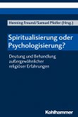 Spiritualisierung oder Psychologisierung? (eBook, PDF)