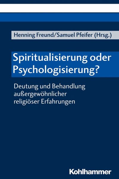 Spiritualisierung oder Psychologisierung? (eBook, PDF)