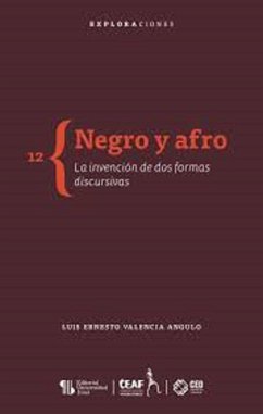 Negro y afro (eBook, ePUB) - Valencia Angulo, Luis Ernesto