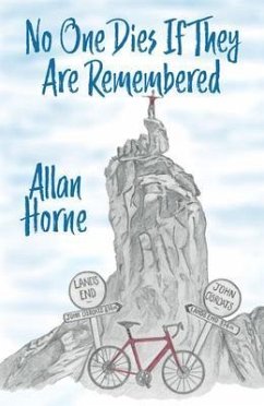 No One Dies If They Are Remembered (eBook, ePUB) - Horne, Allan