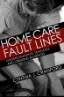 Home Care Fault Lines (eBook, ePUB) - Bild 1