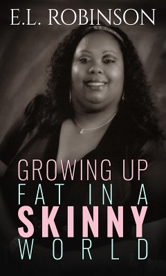 Cover Growing Up Fat In A Skinny World (eBook, ePUB)