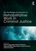 The Routledge Companion to Rehabilitative Work in Criminal Justice (eBook, PDF)