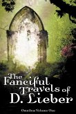 The Fanciful Travels of D. Lieber: Omnibus Volume One (eBook, ePUB)