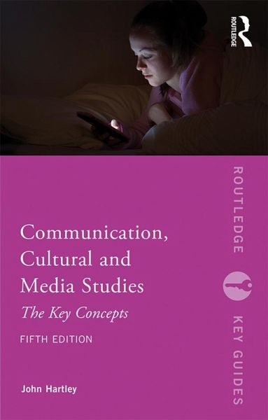 Communication, Cultural and Media Studies (eBook, ePUB) Communication, Cultural and Media Studies (eBook, ePUB)