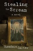 Stealing the Scream (eBook, ePUB)