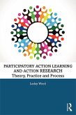 Participatory Action Learning and Action Research (eBook, PDF)