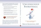 Unconscious Basketball (eBook, ePUB)