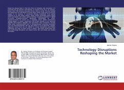 Technology Disruptions Reshaping the Market - Chopra, Ashok