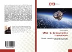 GNSS : De la Généralité à l'Exploitation GNSS : De la Généralité à l'Exploitation