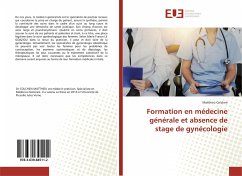 Formation en médecine générale et absence de stage de gynécologie - Colchen, Matthieu