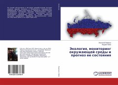 Jekologiq, monitoring okruzhaüschej sredy i prognoz ee sostoqniq - Lezhenko, Anatolij;Gubow, Andrej
