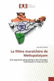 La filière maraîchère de Mettupalaiyam