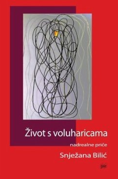 Zivot's voluharicama - Bilic, Ana