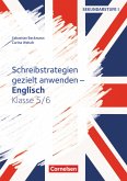 Schreibstrategien gezielt anwenden - Schreibkompetenz Fremdsprachen SEK I - Englisch - Klasse 5/6