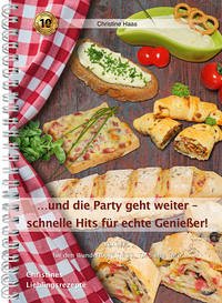 ...und die Party geht weiter - schnelle Hits für echte Genießer!