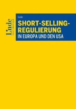 Short-Selling-Regulierung in Europa und den USA - Sieder, Sebastian