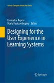 Designing for the User Experience in Learning Systems