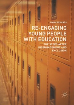 Re-Engaging Young People with Education - Edwards, Simon