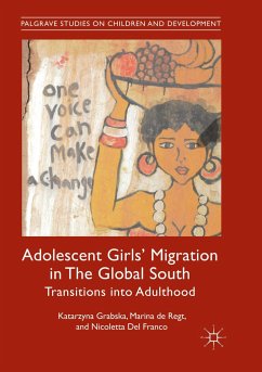 Adolescent Girls' Migration in The Global South - Grabska, Katarzyna;de Regt, Marina;Del Franco, Nicoletta