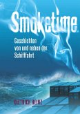 Smoketime - Geschichten von und neben der Seefahrt Smoketime - Geschichten von und neben der Seefahrt