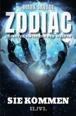 Zodiac - Gejagter zwischen den Welten: Sie kommen