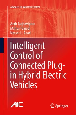 Intelligent Control of Connected Plug-in Hybrid Electric Vehicles - Taghavipour, Amir;Vajedi, Mahyar;Azad, Nasser L.
