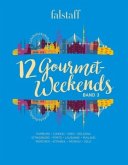 12 Gourmet-Weekends