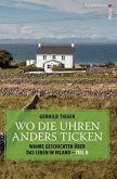 Wo die Uhren anders ticken - Teil II