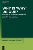 Why is 'Why' Unique?