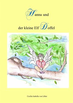 Hanna und der kleine Elf Doffel