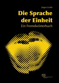 Die Sprache der Einheit - Große, Jürgen