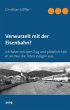 Verwurzelt mit der Eisenbahn? - Bild 1