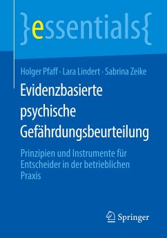Evidenzbasierte psychische Gefährdungsbeurteilung - Pfaff, Holger;Lindert, Lara;Zeike, Sabrina