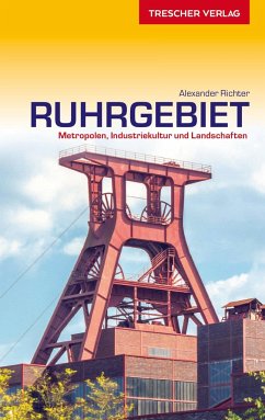 Reiseführer Ruhrgebiet - Alexander und Friederike Richter