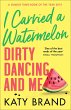 I Carried a Watermelon (eBook, ePUB) - Bild 1