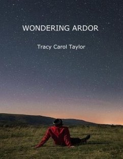 Wondering Ardor (eBook, ePUB) - Taylor, Tracy Carol