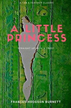 A Little Princess (Annotated) - Burnett, Frances Hodgson