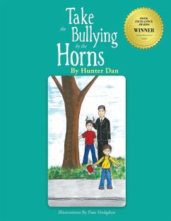 Take the Bullying by the Horns - Dan, Hunter