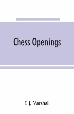 Chess openings - J. Marshall, F.