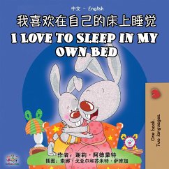 I Love to Sleep in My Own Bed (Chinese English Bilingual Book) - Admont, Shelley; Books, Kidkiddos