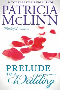 Prelude to a Wedding (The Wedding Series, Book 1) - Mclinn, Patricia