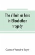 The villain as hero in Elizabethan... - Bild 1