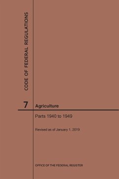 Code of Federal Regulations Title 7, Agriculture, Parts 1940-1949, 2019 - Nara