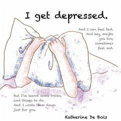 I get depressed - de Bois, Katherine
