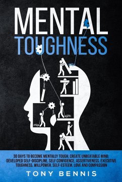 Mental Toughness - Bennis, Tony