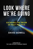 Look Where We're Going (eBook, ePUB)