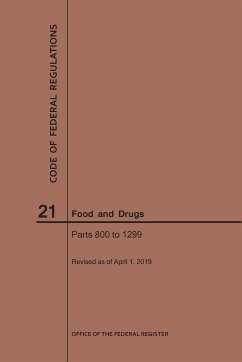 Code of Federal Regulations Title 21, Food and Drugs, Parts 800-1299, 2019 - Nara